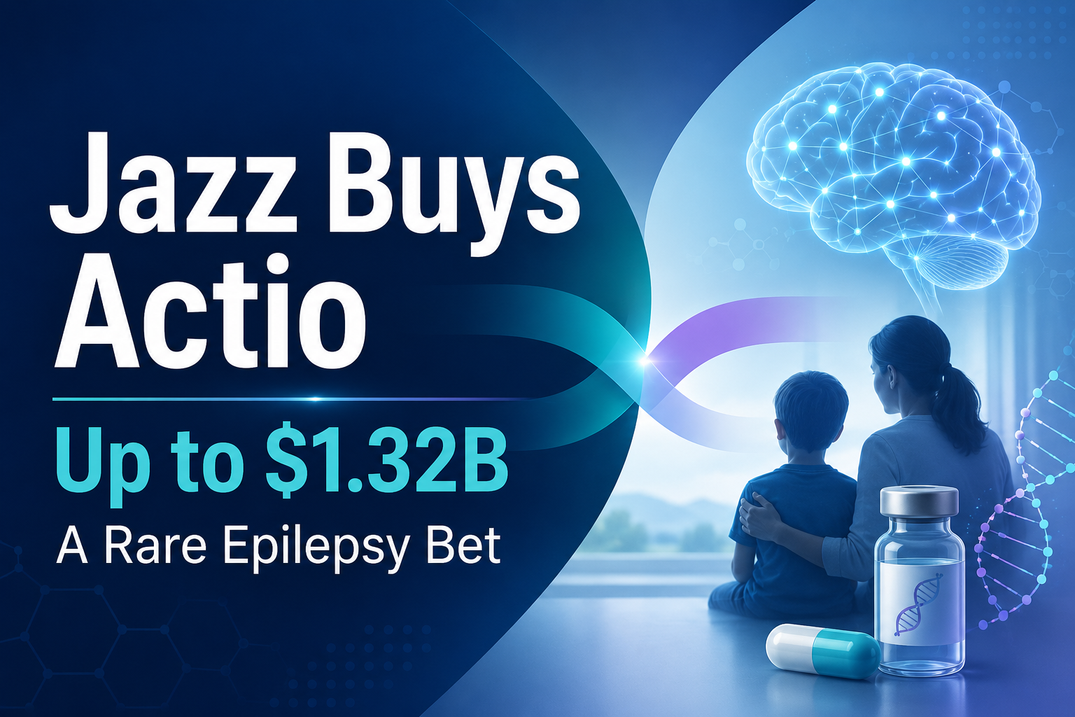 Jazz Bets $1.32 Billion on a Precision Therapy for Rare Epilepsy