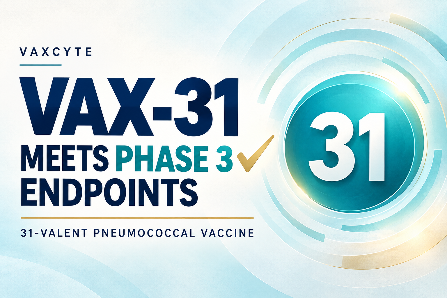 Vaxcyte VAX-31 Phase 3 results thumbnail highlighting the 31-valent pneumococcal vaccine